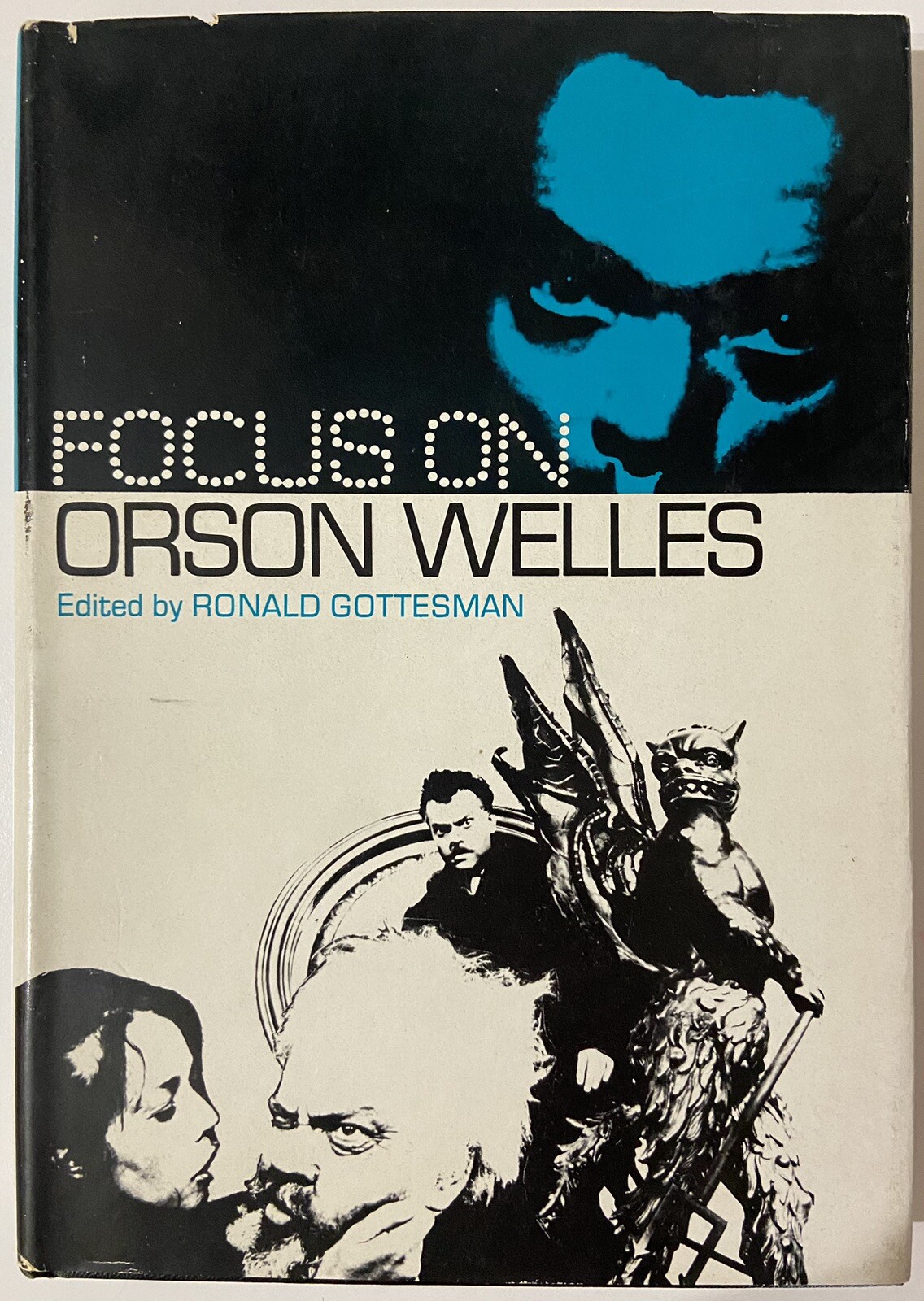 Focus on Orson Welles by Ronald Gottesman (1976 SIGNED 1st Hardcover)