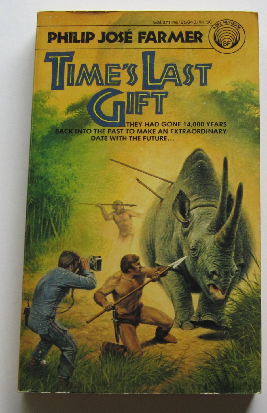 Time’s Last Gift Philip Jose Farmer PB Del Rey (1977)