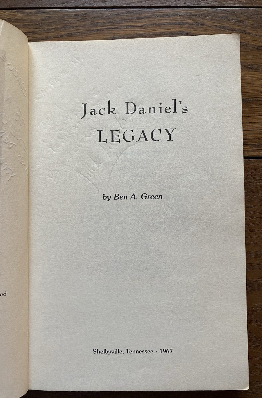Jack Daniels Legacy 1967 Ben A Green Paperback