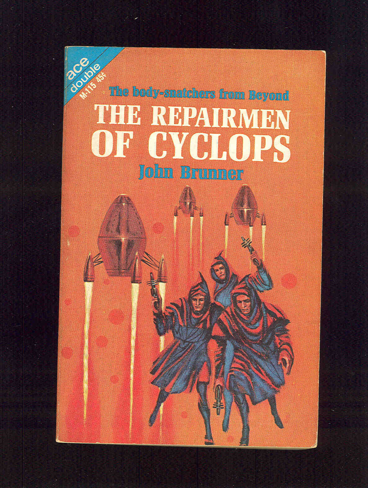 REPAIRMEN OF CYCLOPS & ENIGMA FROM TANTALUS both John Brunner SB ACE M-115
