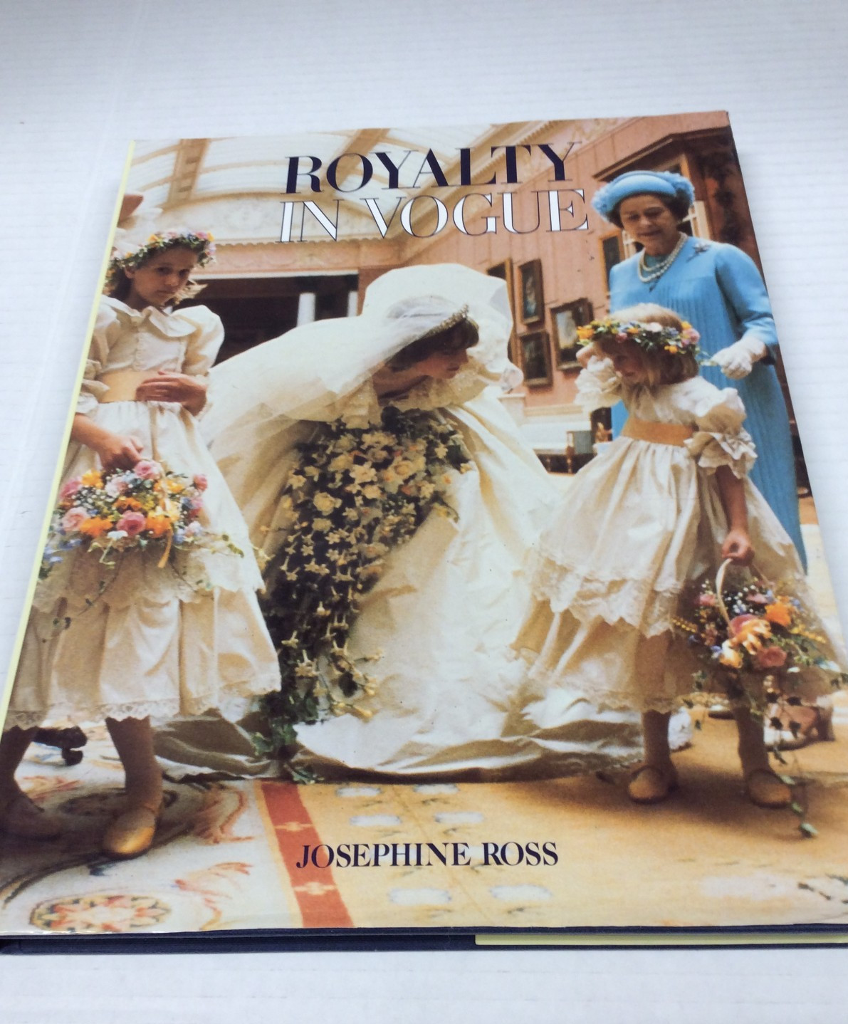 ROYALTY IN VOGUE Josephine Ross Illustrated HC 1989