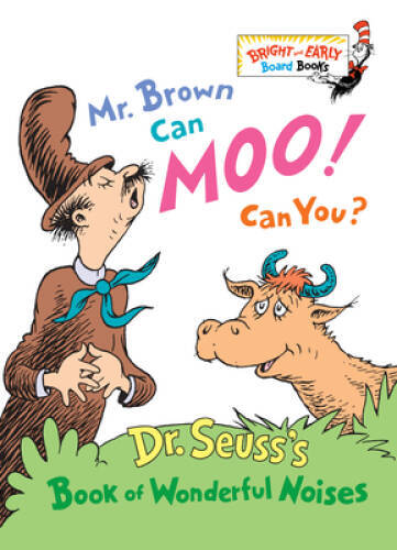 Mr. Brown Can Moo, Can You : Dr. Seuss’s Book of Wonderful Noises ( – ACCEPTABLE