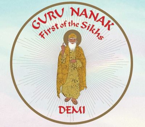 Guru Nanak : First of the Sikhs Paperback Demi