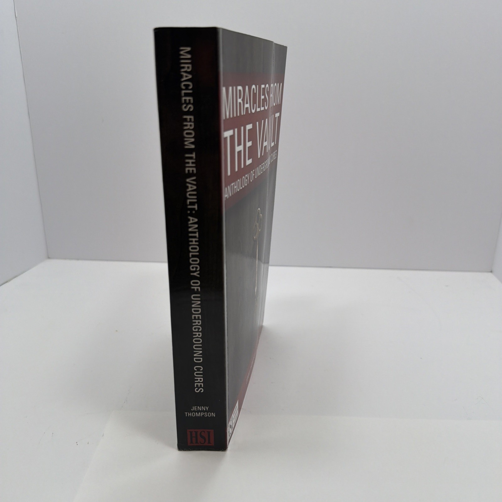 Miracles From the Vault – Anthology of Underground Cures – Paperback Book