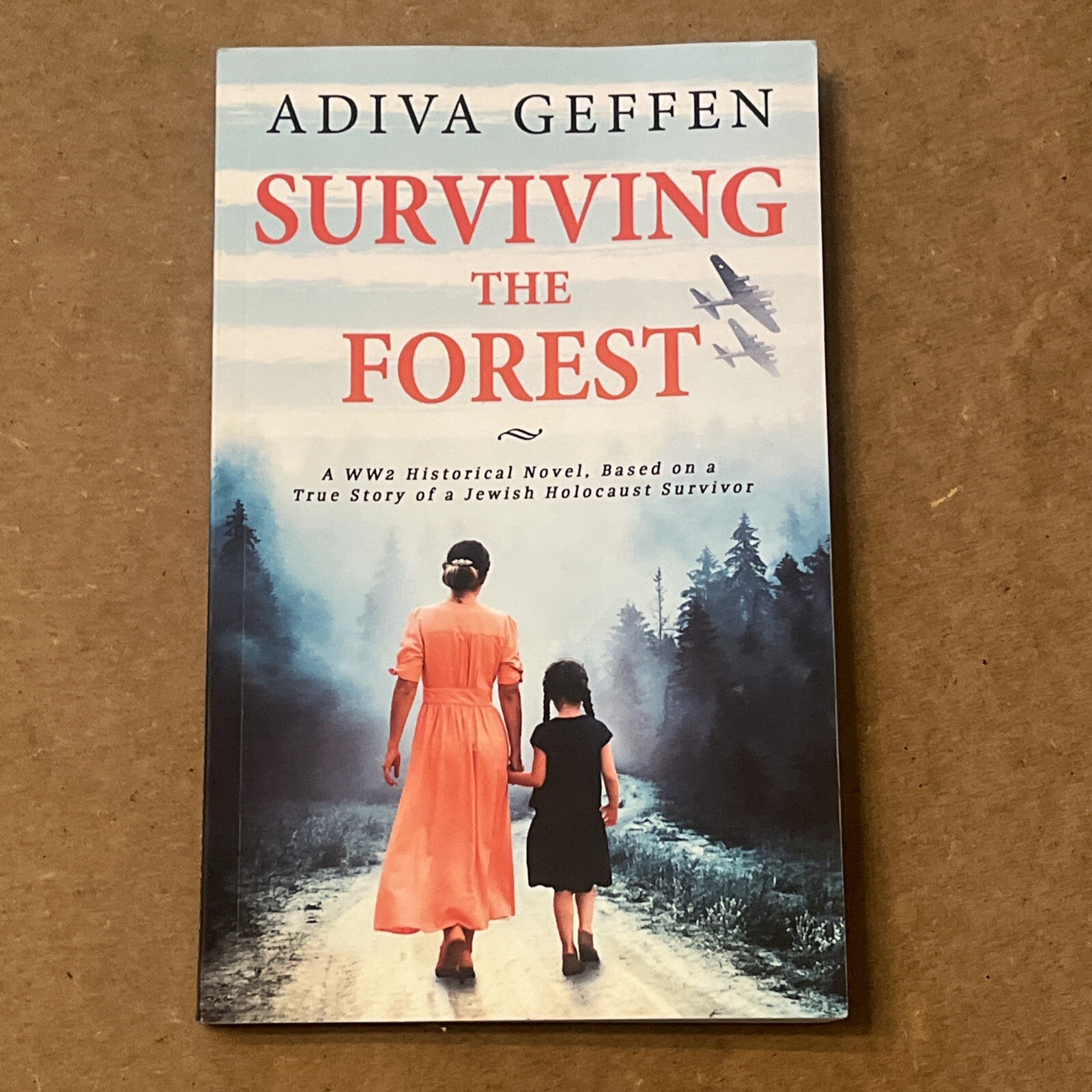 Surviving the Forest by ReadMore ReadMore Press and Adiva Geffen (2019, Trade…