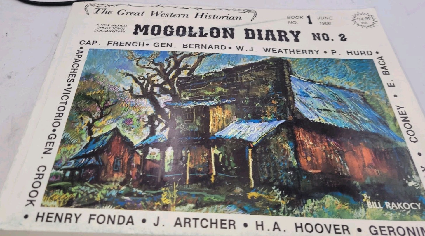 Signed + Drawing – Mogollon Diary: 1877-1977 – William Rakocy Trade Paperback/2