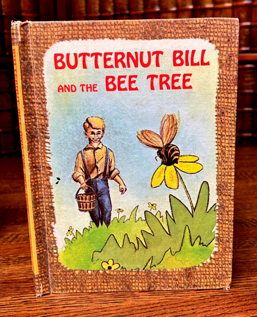 Butternut Bill and the Bee Tree, E McCall, Wiskur Illustrations Hardcover 1965