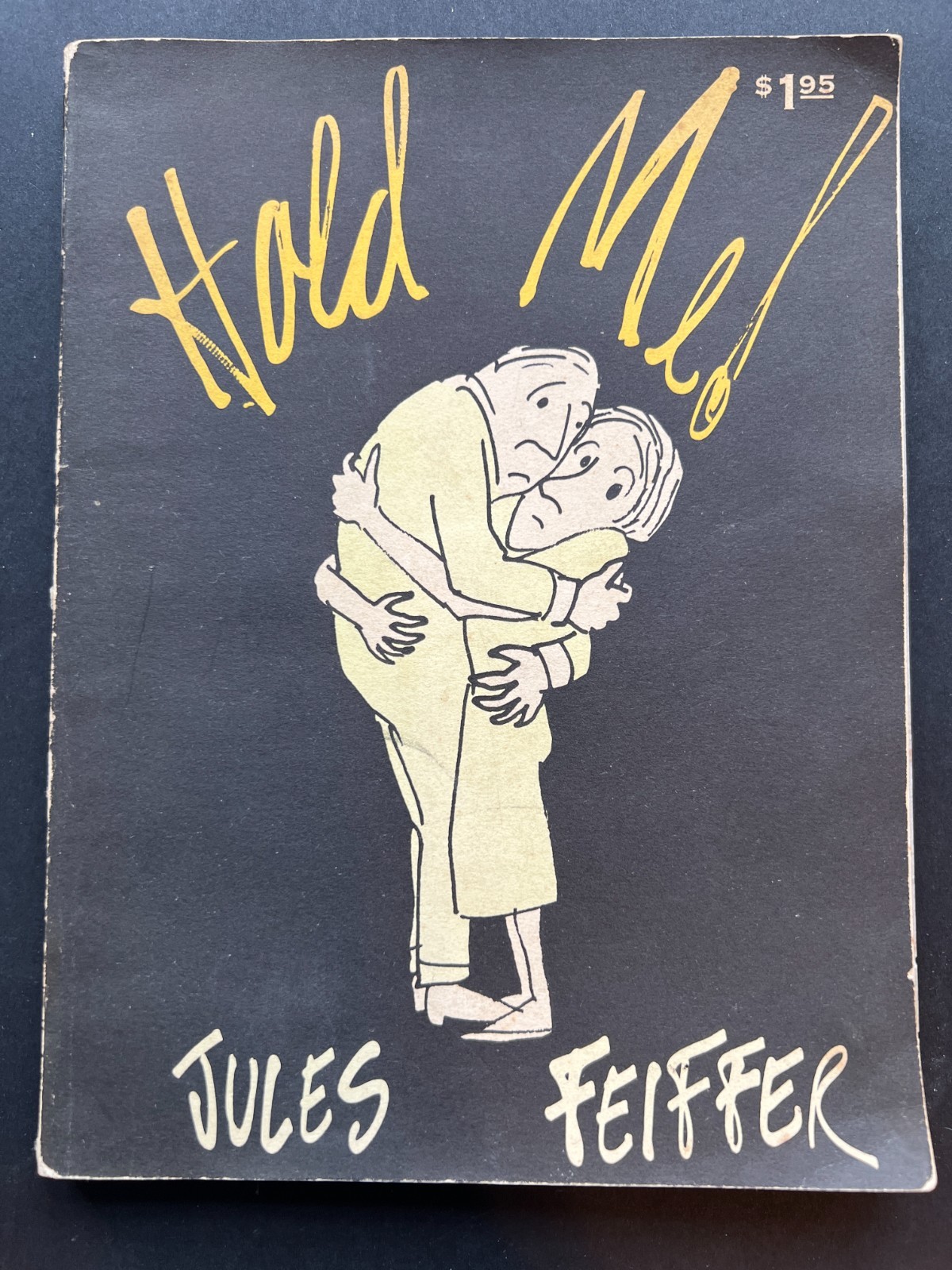 Hold Me! – Jules Feiffer, First Edition 1962 Random House Village Voice Cartoons