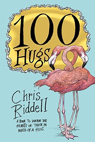100 Hugs: Chris Riddell by Riddell, Chris Paperback / softback Book The Fast