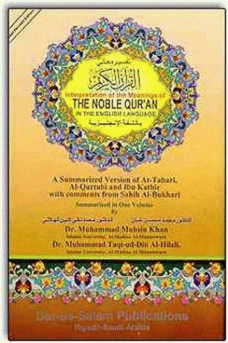 The Noble Quran: Interpretation of the Meanings of the Noble Qur’an in the Eng..