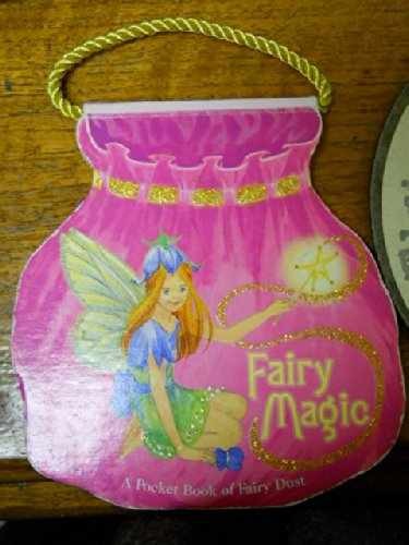 Fairy Magic: A Pocket Book of Fairy – Board book, by Dalmatian Press – Very Good