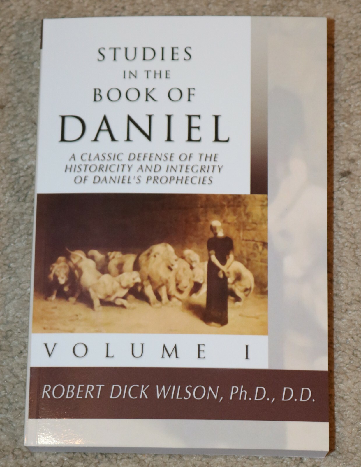 Studies in the Book of Daniel Vol I Robert Dick Wilson Wipf & Stock New