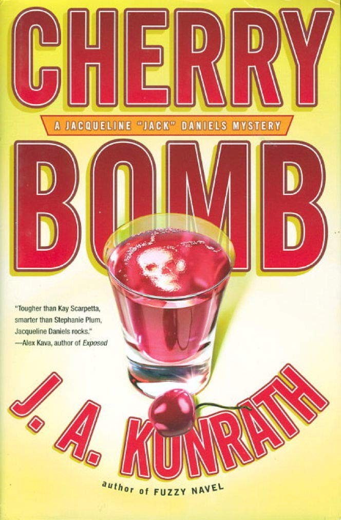 Cherry Bomb (Jacqueline “Jack” Daniels Mysteries)