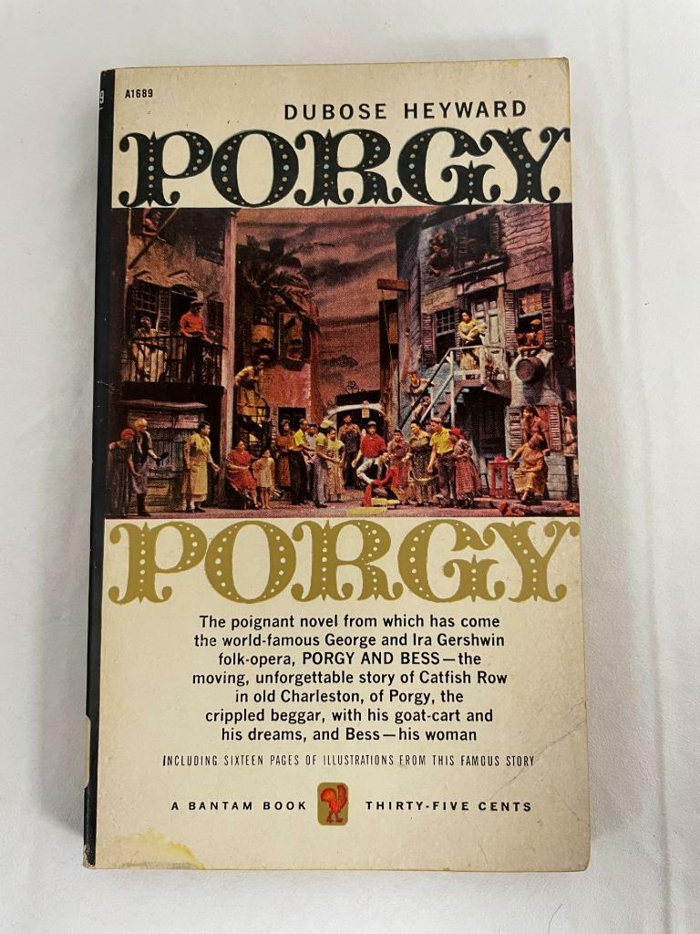 PORGY PORGY, Dubose Heyward, A Bantam Book, 1957 PB