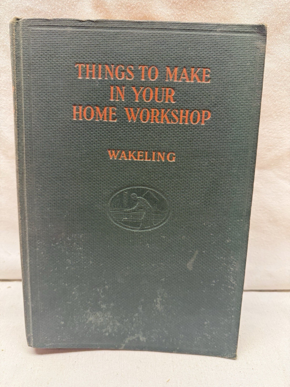 THE HOME WORKSHOP MANUAL by Arthur Wakeling – 1938 Hardcover Popular Science
