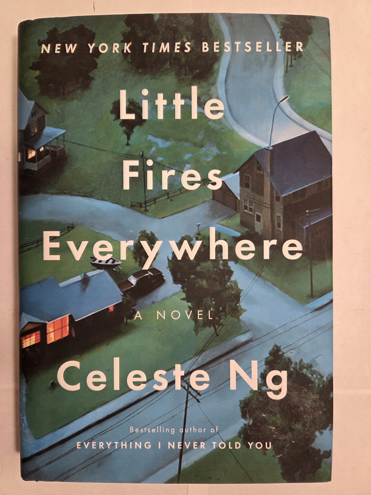 ​Little Fires Everywhere – Celeste Ng (Hardcover, 2017) Very Good