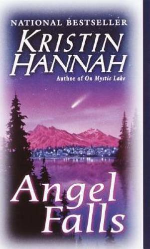 Angel Falls: A Novel – Mass Market Paperback By Hannah, Kristin – ACCEPTABLE