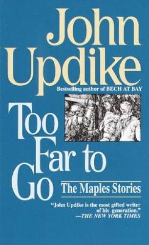 Too Far to Go: The Maples Stories – Mass Market Paperback – ACCEPTABLE
