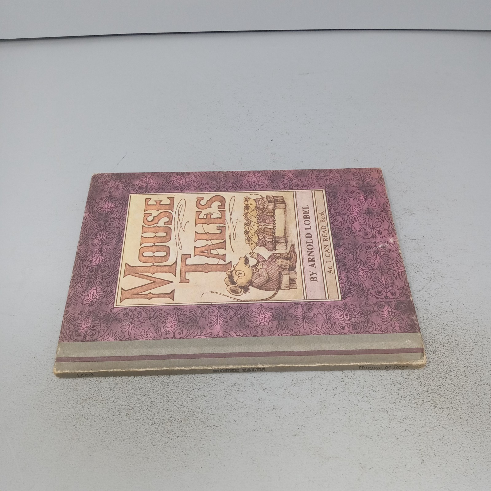 Mouse Tales: 1972 Harper & Row Hardcover by Arnold Lobel