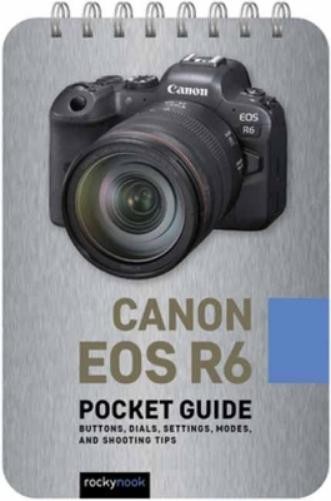 Rocky Nook Canon EOS R6: Pocket Guide (Spiral Bound) (UK IMPORT)