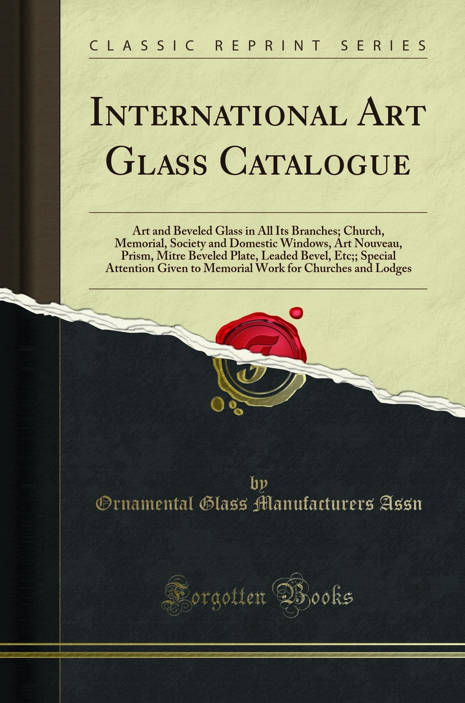 International Art Glass Catalogue (Classic Reprint)