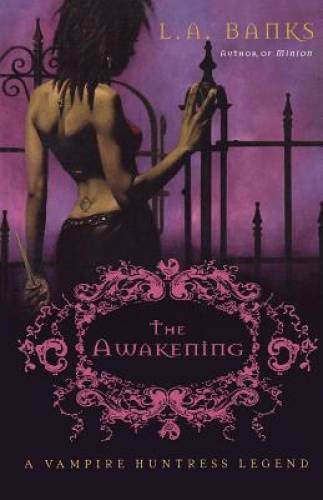 The Awakening: A Vampire Huntress Legend – Paperback By Banks, L. A. – GOOD