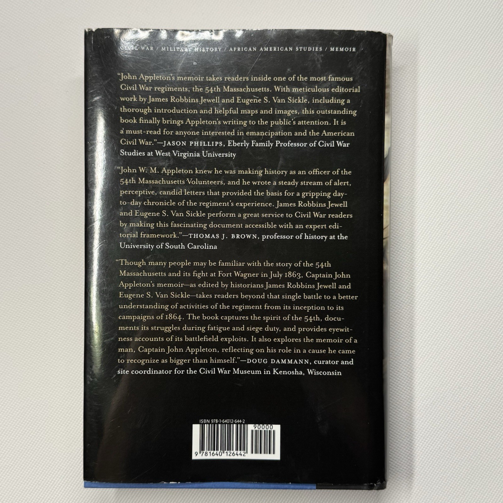 Waging War for Freedom with the 54th Massachusetts The Civil War Memoir of John