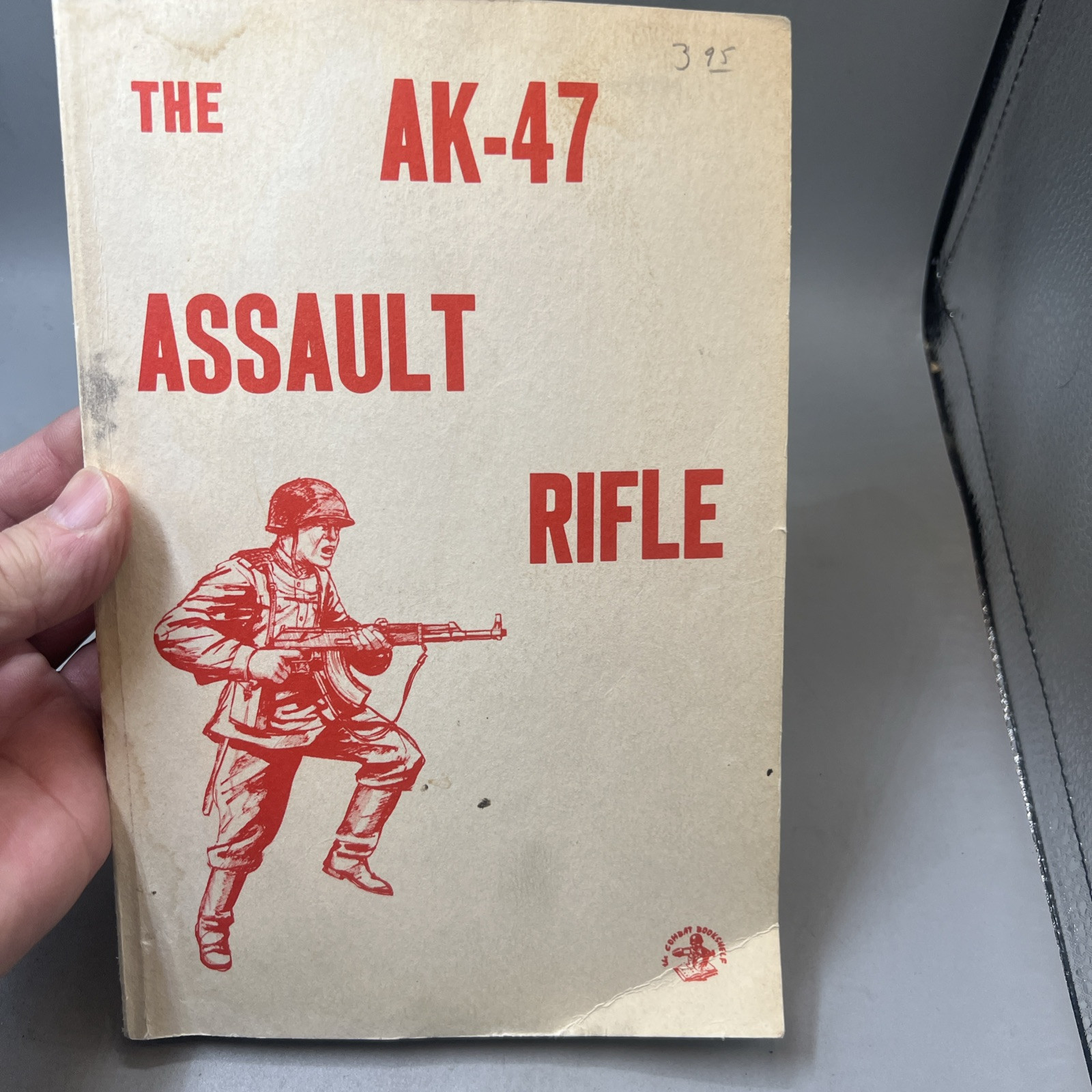 The Ak-47 Assault Rifle By Wyant Lamont – PB – Desert Publications