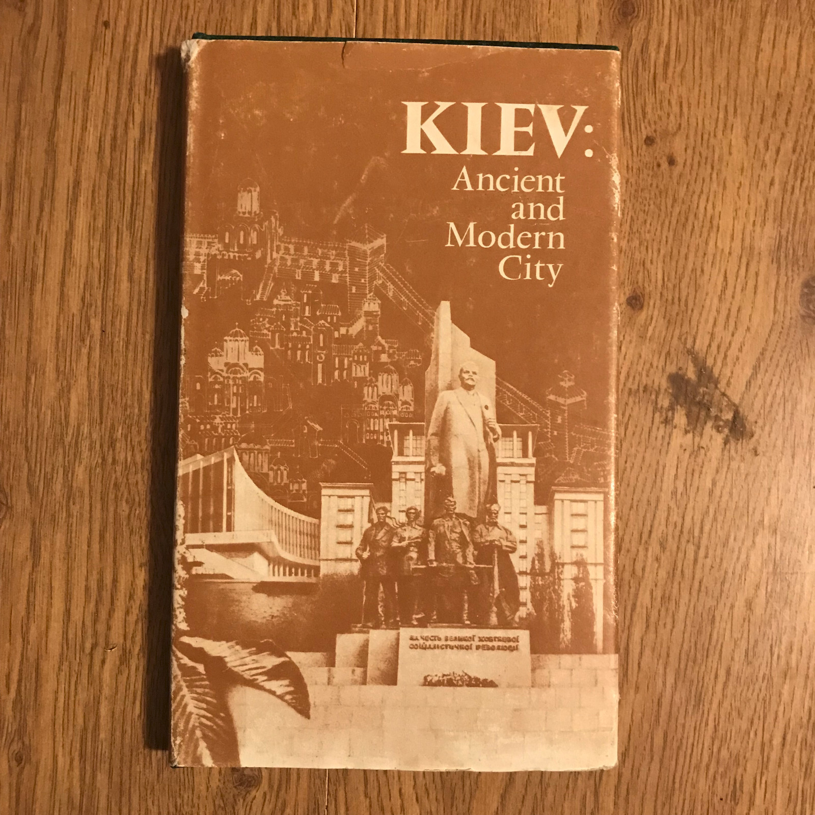 KIEV: Ancient and Modern City by Kotlier & Kulchitsky, HBwDJ, 1983, 182 pages