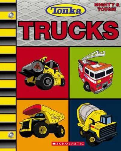 Trucks (Tonka) – Hardcover By Scholastic, Inc – GOOD