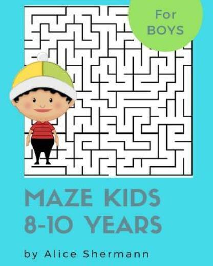 Maze Kids 8-10 Years: 2-In-1 Ultimate Maze Puzzle Games For Smart Boys, 8X1…