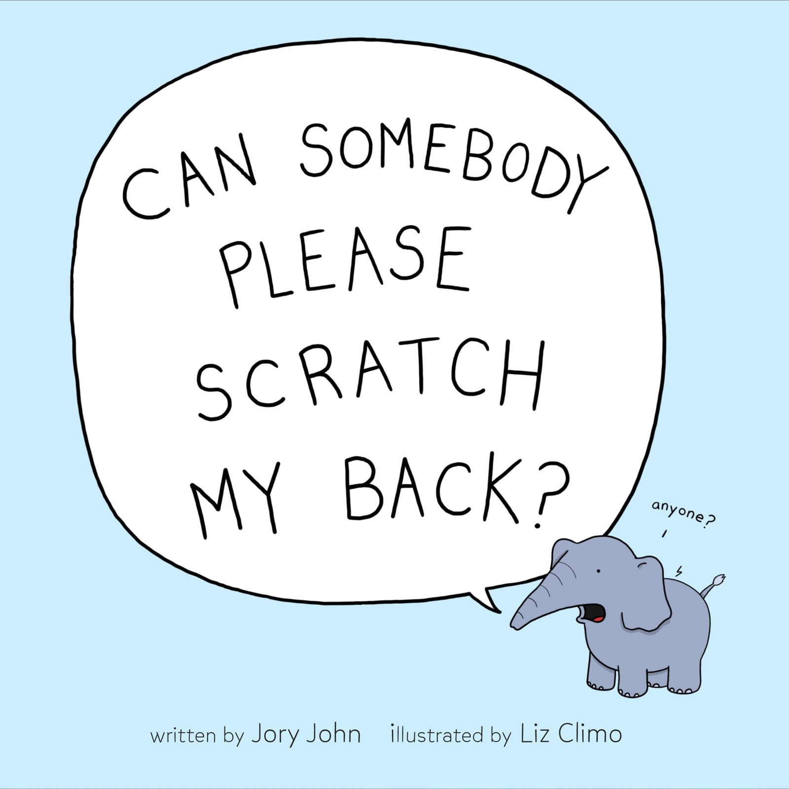 Can Somebody Please Scratch My Back? John, Jory|Climo, Liz hardcover Very Go…