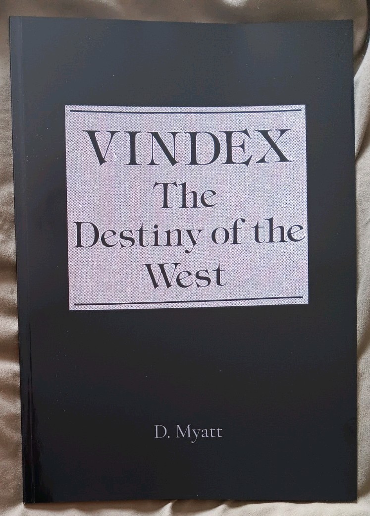 David Myatt Vindex Destiny Of The West Order Of Nine Angles Facsimile ONA Ns O9a