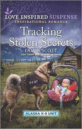 Tracking Stolen Secrets (Alaska K-9 – Paperback, by Scott Laura – Very Good x