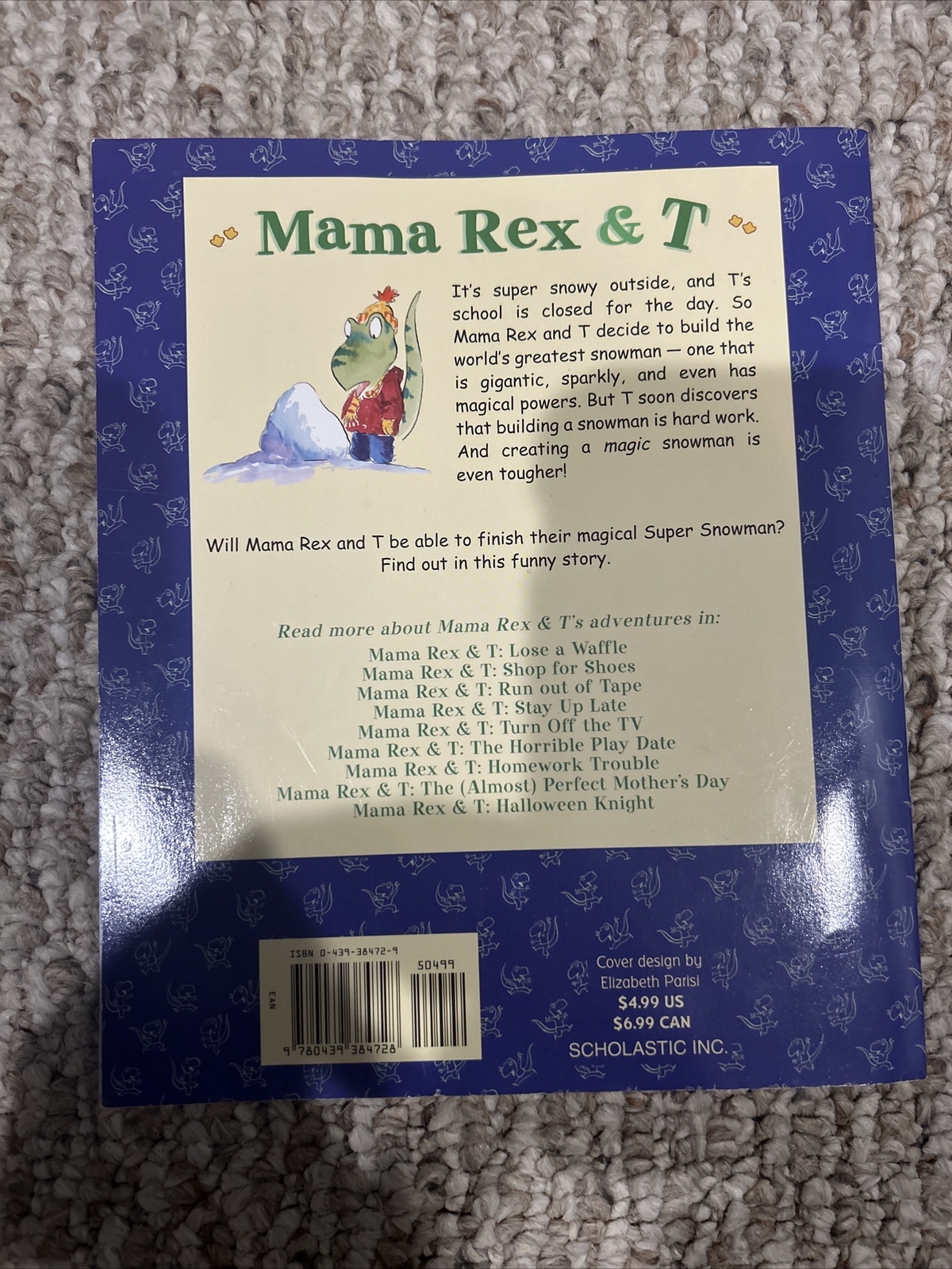 Mama Rex and T Ser.: The Sort-of-Super Snowman by Rachel Vail (1949, Trade…