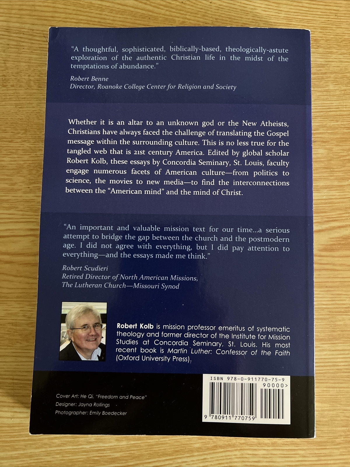 The American Mind Meets the Mind of Christ – Paperback By Robert Kolb – GOOD