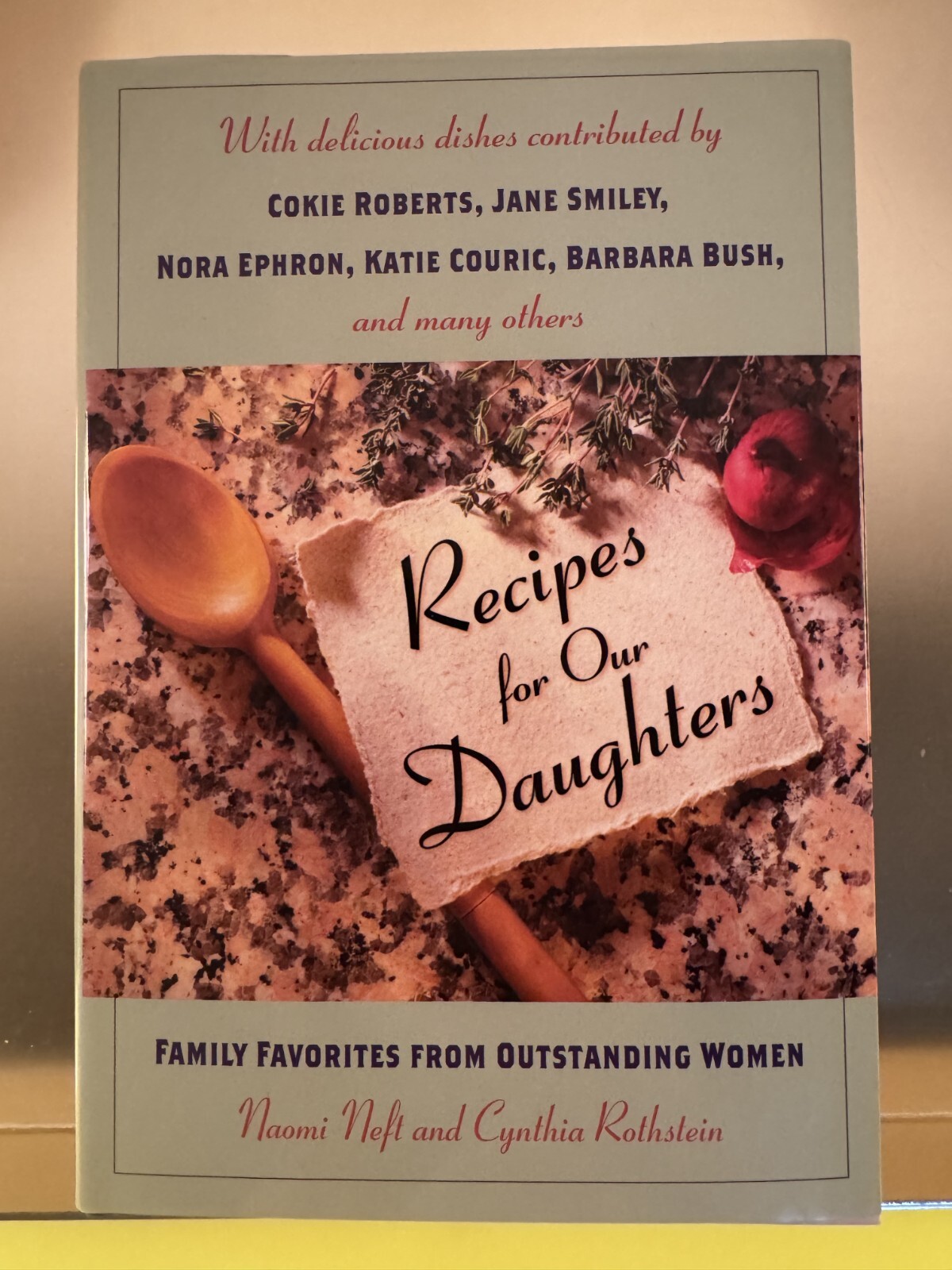 Recipes for Our Daughters by Naomi Neft & Cynthia Rothstein Signed First Edition