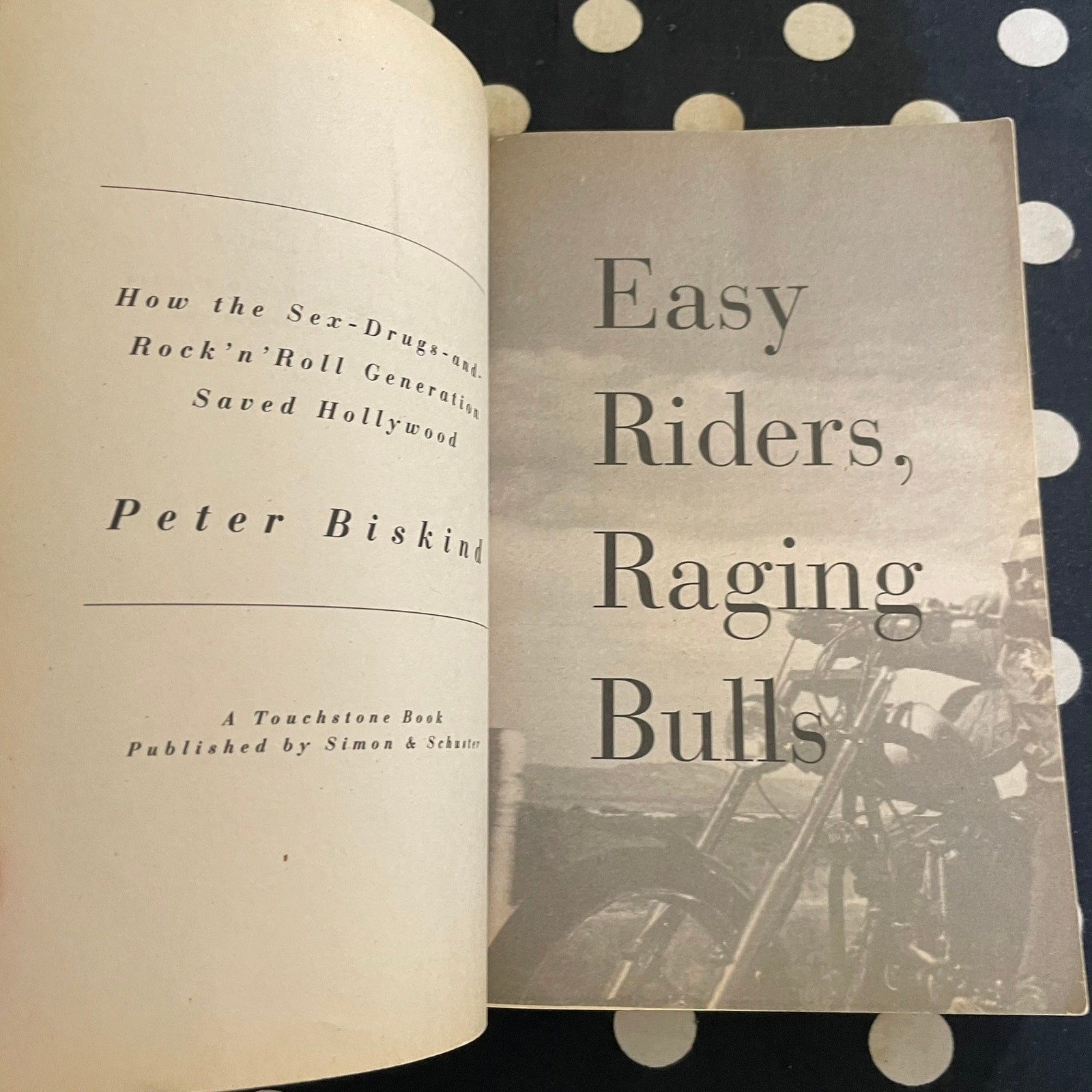 Easy Riders, Raging Bulls by Peter Biskind 1999 Softcover Edition FILM HISTORY