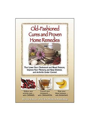 Old-Fashioned Cures and Proven Home Remedies – Paperback – GOOD