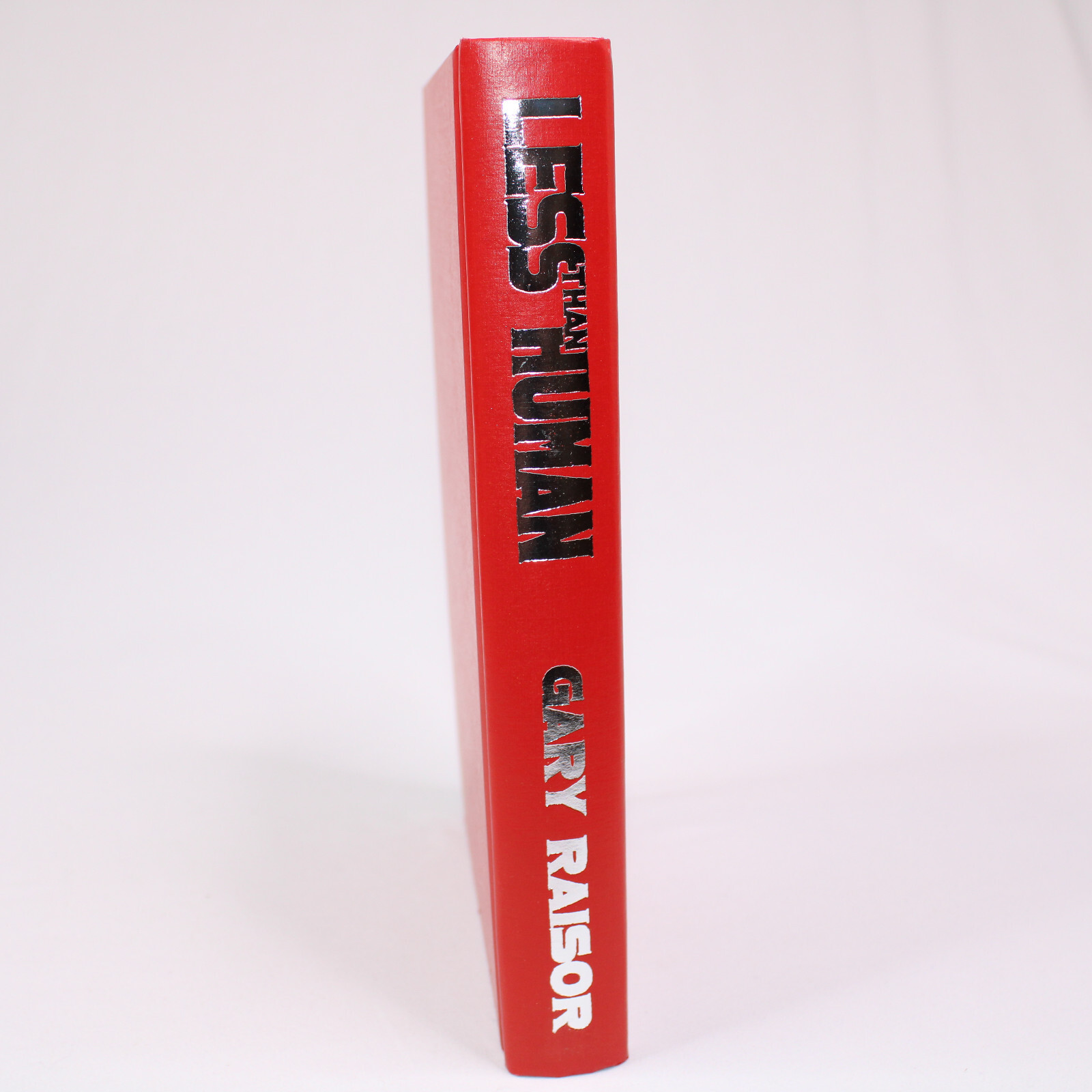 Signed Less Than Human By Gary Raisor First Edition Limited Signed First OCP Ed