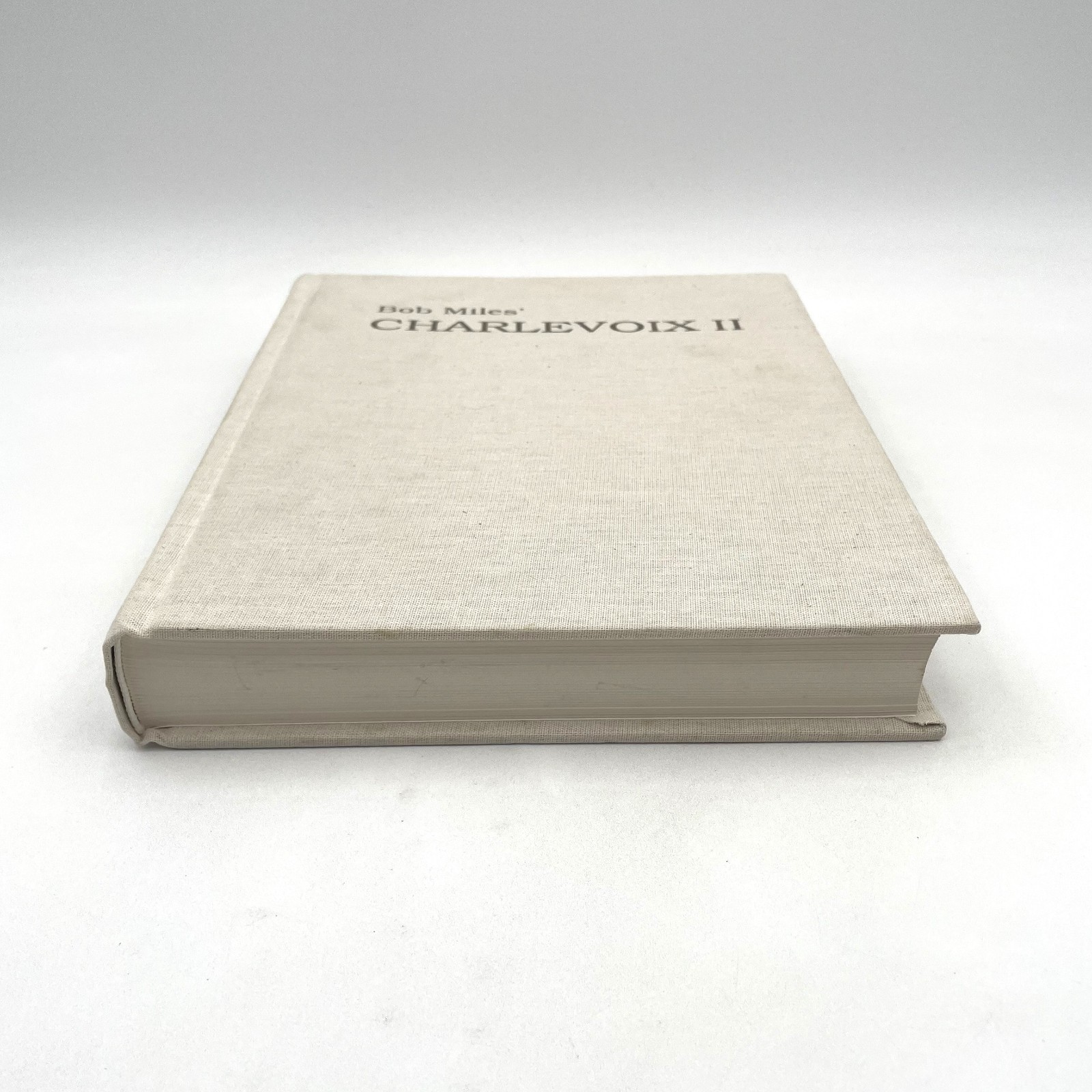 Bob Miles Charlevoix II Hardcover Book SIGNED by David Miles Michigan History
