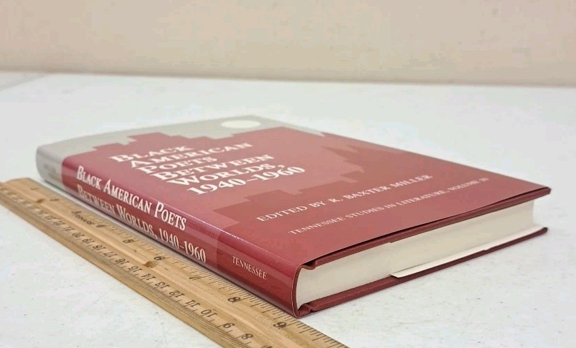 1986 1st Edition HCDJ-Black American Poets Between Worlds 1940-1960-Miller