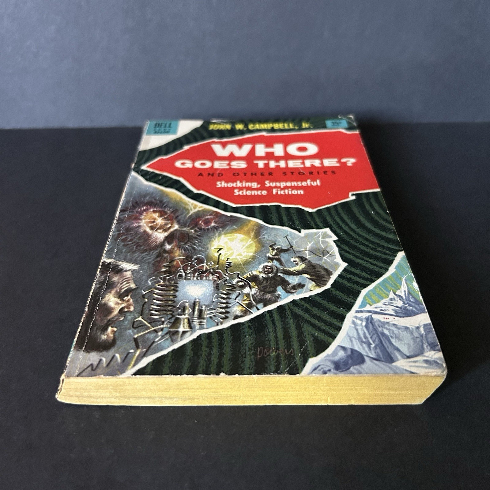 Who Goes There? And Other Stories John W. Campbell 1955 Dell Books ‘THE THING’