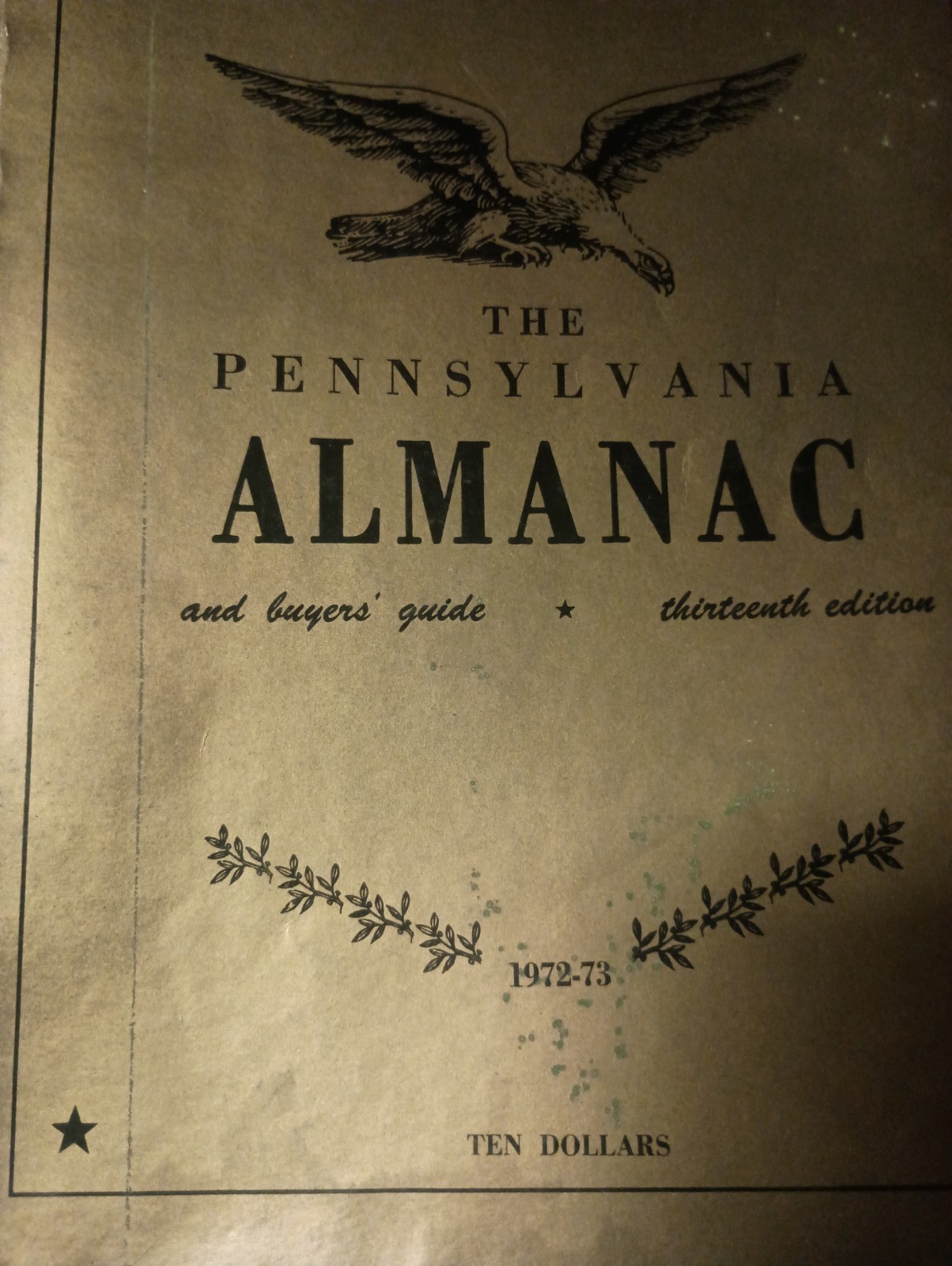 The Pennsylvania Almanac and Buyer’s Guide – Thirteenth Edition 1972-73 V1