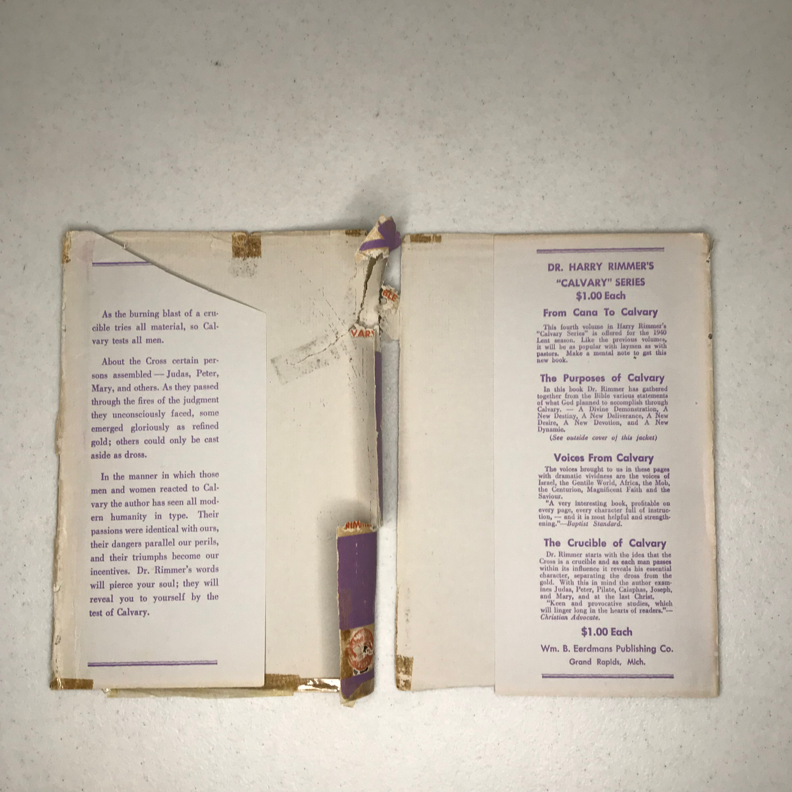 The Crucible of Calvary by Harry Rimmer, D.D., Sc.D.