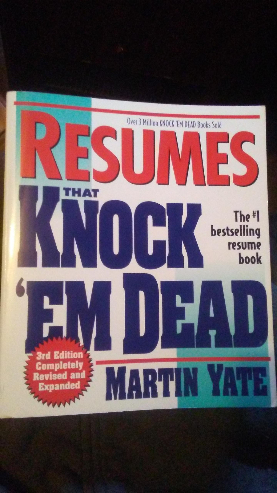 Resumes That Knock Em’ Dead (3rd Ed) – TBD, Adams Media – Very Good – See co…