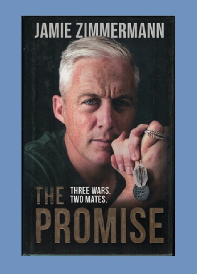 TRUE WAR STORY – The Promise by Jamie Zimmermann 2015 hardcover book (24cm) VGC