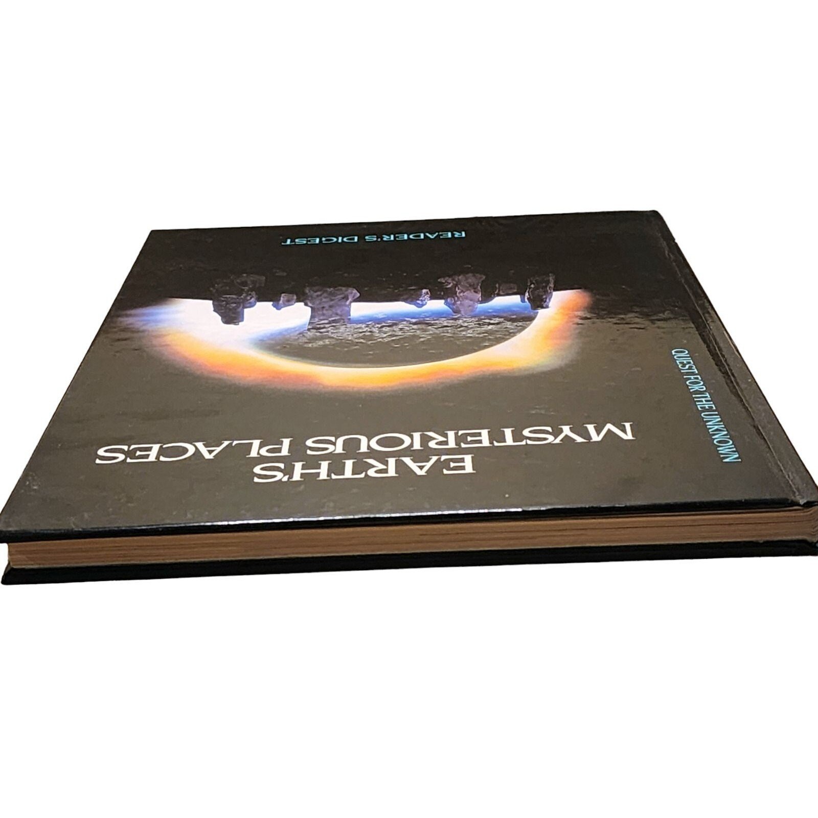Earth’s Mysterious Places Quest for the Unknown Hardcover Reader’s Digest *