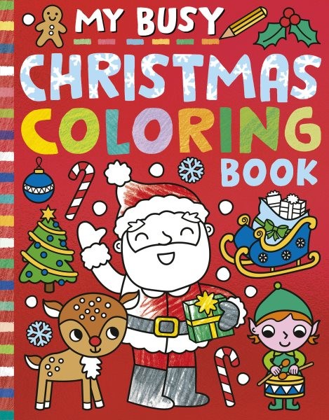 My Busy Christmas Coloring Book, Paperback by Tiger Tales (COR); Hughes, Cath…