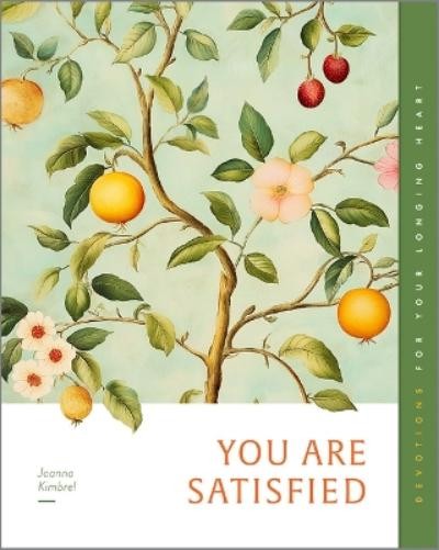 Joanna Kimbrel You Are Satisfied (Paperback) Gospel Truth for Women (UK IMPORT)